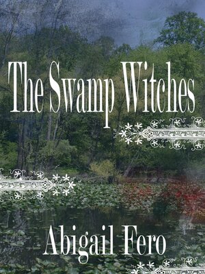 cover image of The Swamp Witches
